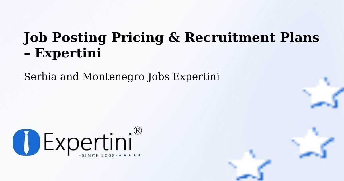Job Posting Pricing & Recruitment Plans – North York - North York, Serbia and Montenegro Jobs Expertini