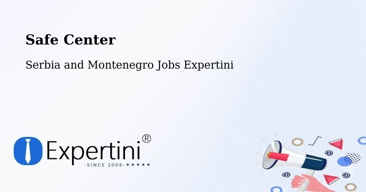 Safety Center – North York - Serbia and Montenegro Jobs Expertini